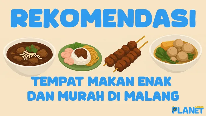 Ini dia rekomendasi tempat makan enak dan murah di Malang.